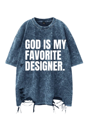 God Is My Favorite Designer