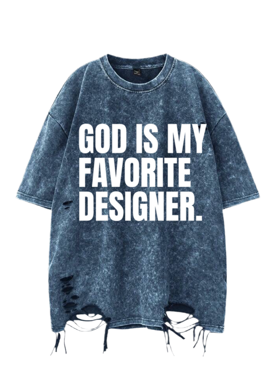 God Is My Favorite Designer