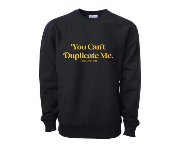 You Can’t Duplicate Me Sweater