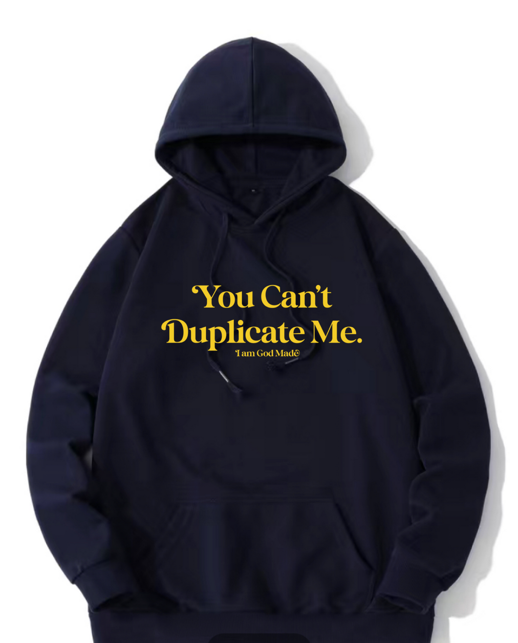 You Can’t Duplicate Me Navy Blue Hoodie